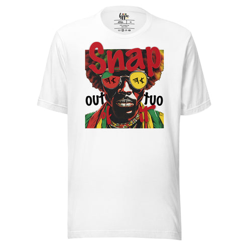 Snap Out of It Unisex t-shirt